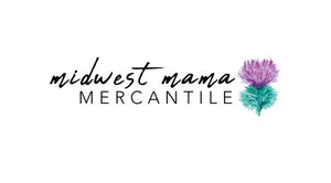 MIDWEST MAMA MERCANTILE