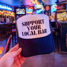 Load image into Gallery viewer, Support Your Local Bar Trucker Hat
